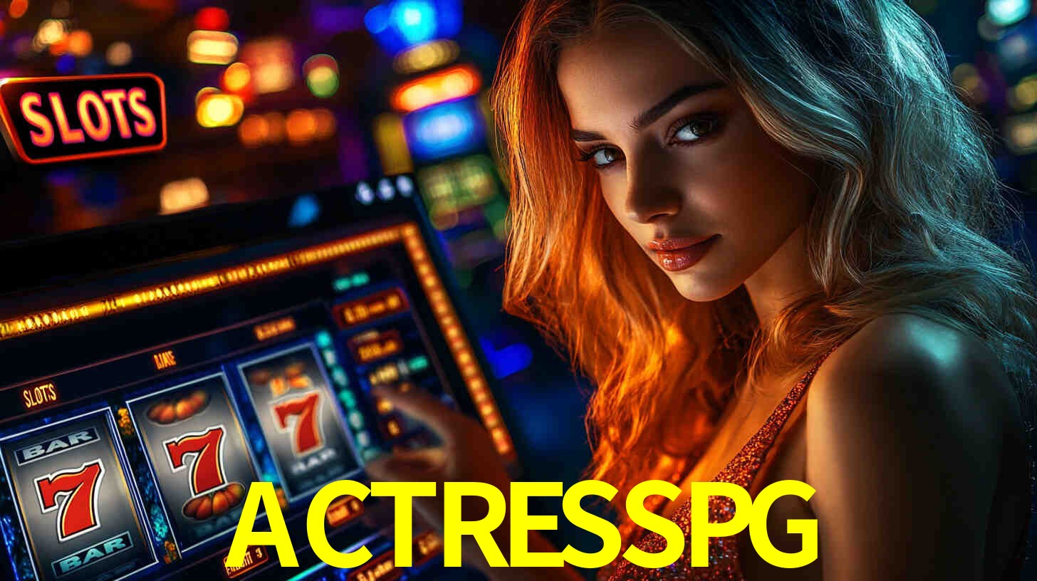 Máquinas de Slots ACTRESSPG emocionantes